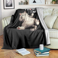 Funny Cat Throw Blanket I Do What I Want - Wonder Print Shop