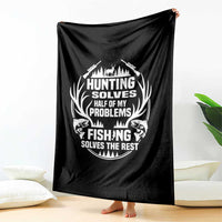Fishing Hunting Solve Problems Throw Blanket Gift Idea For Hunter Fisherman - Wonder Print Shop
