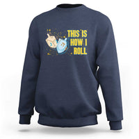 This Is How I Roll Sweatshirt Jewish Holiday Dreidel Gift - Wonder Print Shop