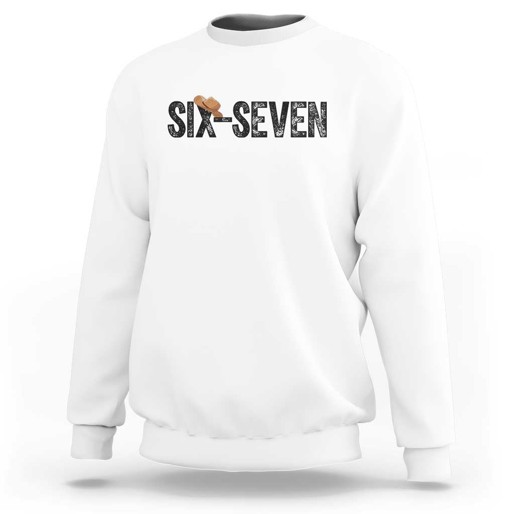 Six Seven Meme Gen Alpha Cowboy Hat Sweatshirt Funny Western Gift - Wonder Print Shop