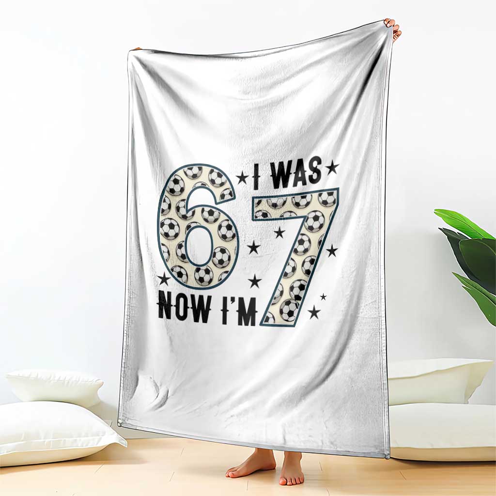 Funny Soccer Throw Blanket I Was 6 Now I Am 7 Meme