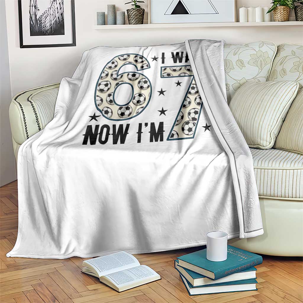 Funny Soccer Throw Blanket I Was 6 Now I Am 7 Meme
