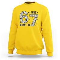 Funny Soccer Sweatshirt I Was 6 Now I Am 7 Meme