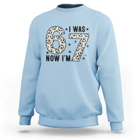 Funny Soccer Sweatshirt I Was 6 Now I Am 7 Meme