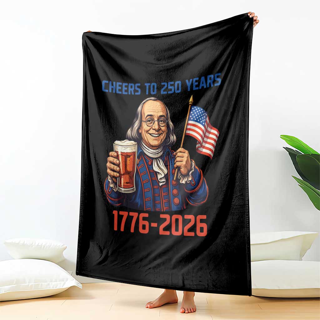 Funny Benjamin Franklin Throw Blanket Cheers To 250 Years