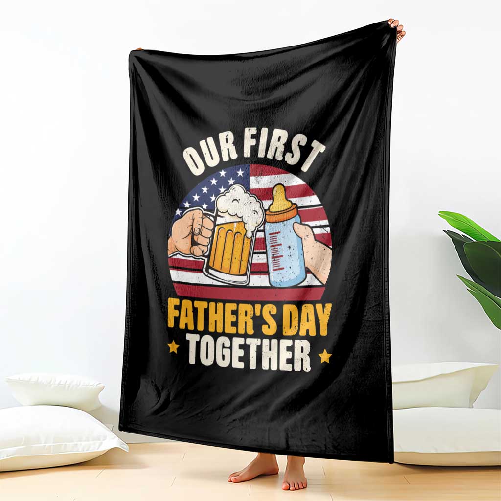 Patriotic Our First Fathers Day Together Throw Blanket Gift For New Dad