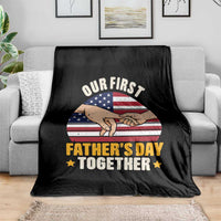 Our First Fathers Day Together Throw Blanket Patriotic New Dad Gift