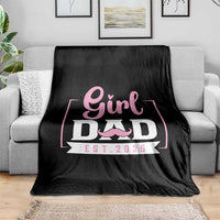 Girl Dad Est 2026 Throw Blanket Proud New Dad Gift