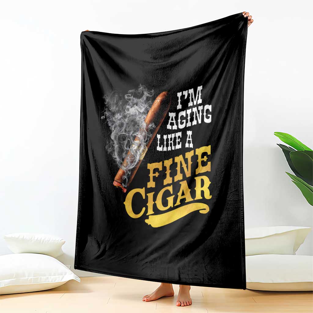 Cigar Lovers Throw Blanket I Am Aging Like A Fine Cigar