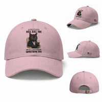 Funny Sarcastic Cat Baseball Cap Everything Will Kill You So Choose Something Fun