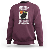 Funny Cat Drinking Sweatshirt Weekend Forecast 100% Chance Of Bourbon - Wonder Print Shop