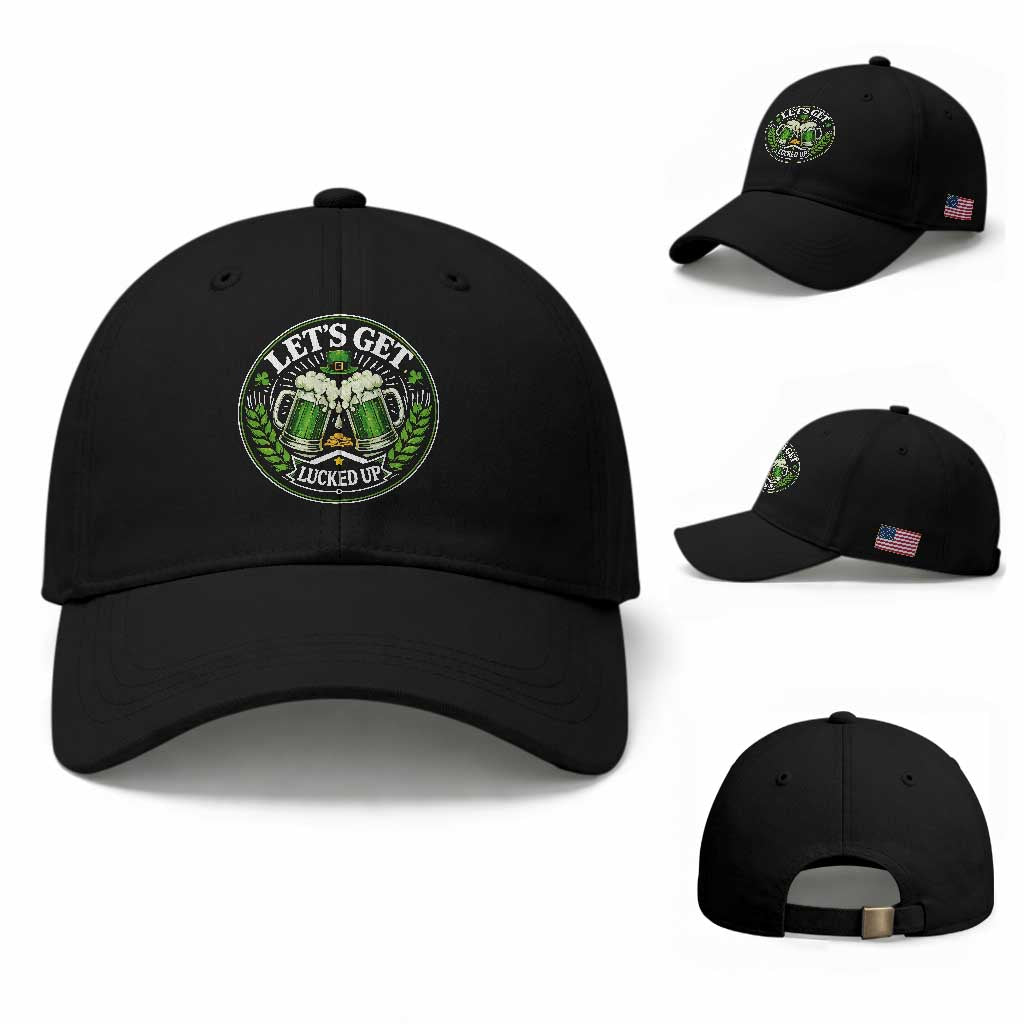 Lets Get Lucked Up Baseball Cap Funny Saint Patricks Day Lucky Drinking