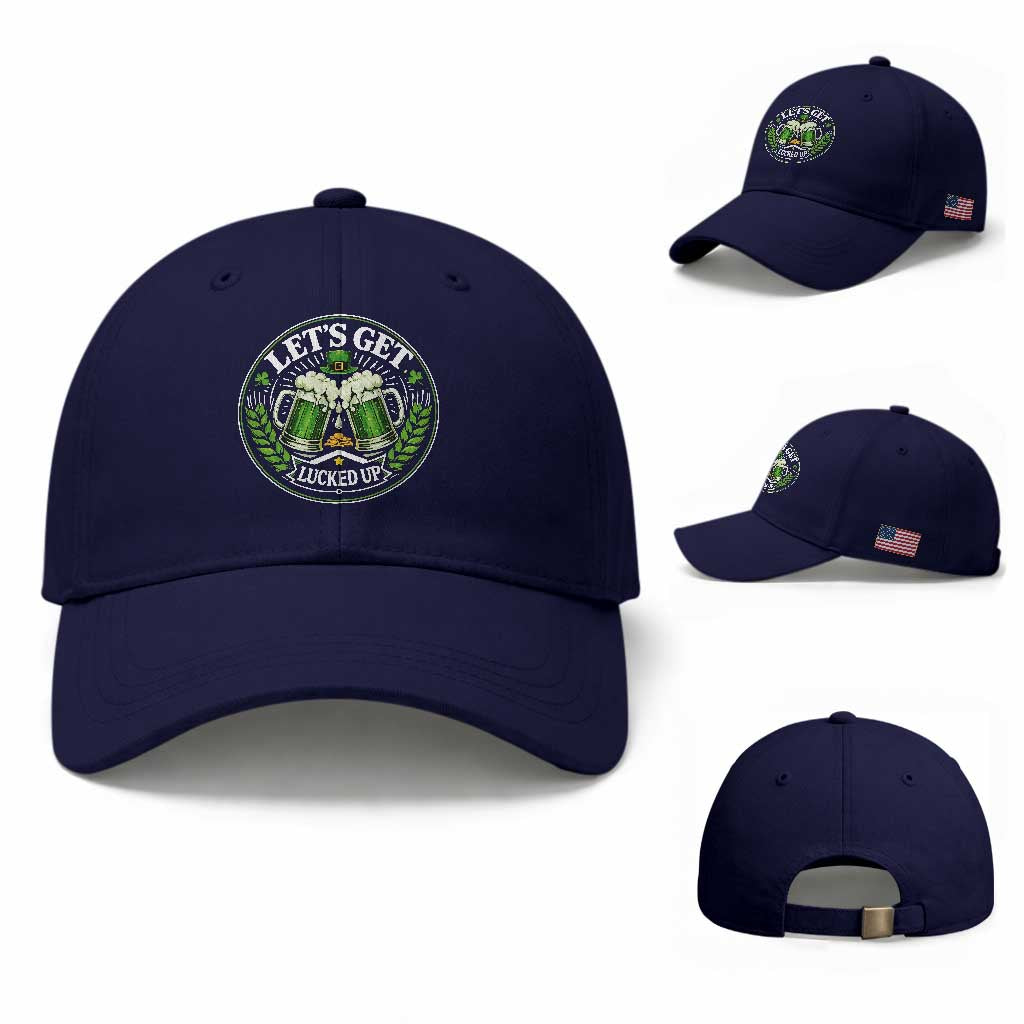 Lets Get Lucked Up Baseball Cap Funny Saint Patricks Day Lucky Drinking