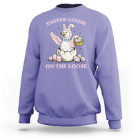Easter Goose On The Loose Sweatshirt Funny Easter Egg Hunt Gift