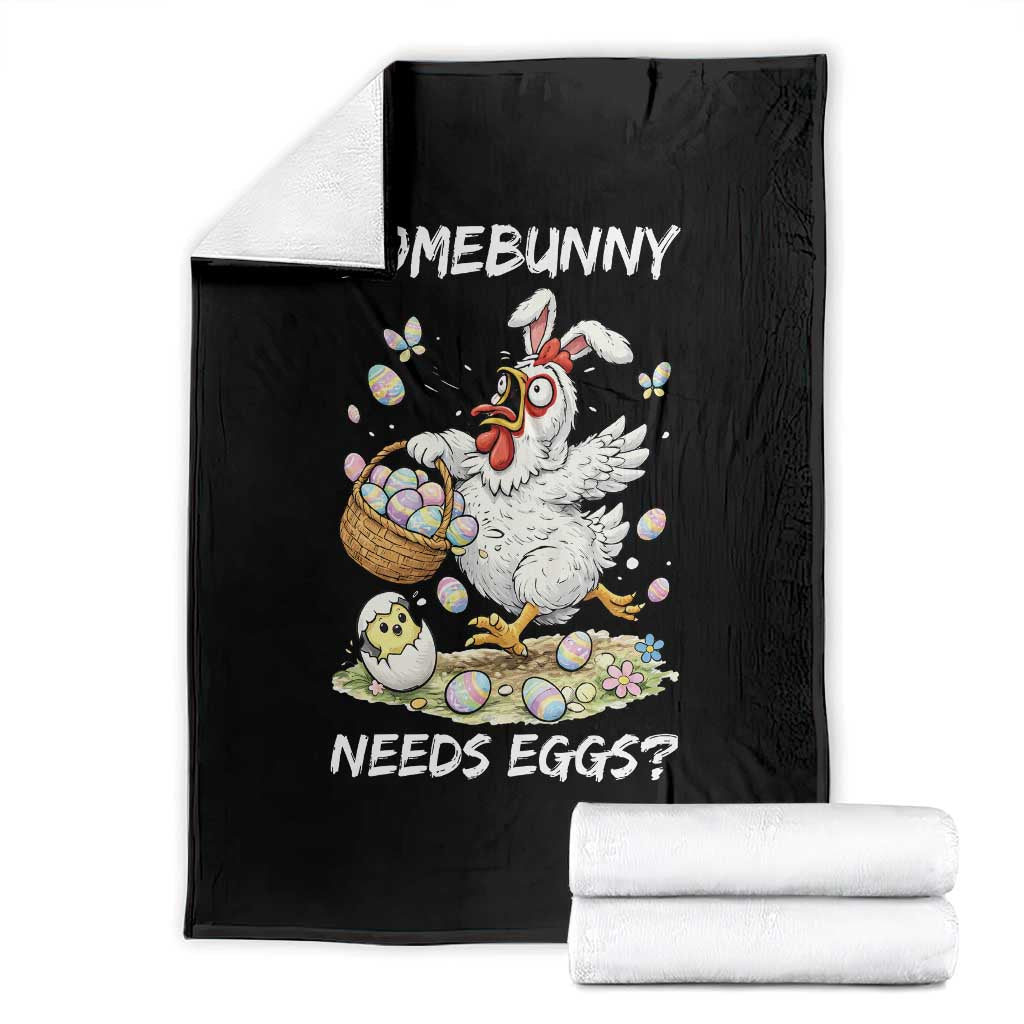 Funny Easter Chicken Bunny Ears Throw Blanket Somebunny Needs Eggs