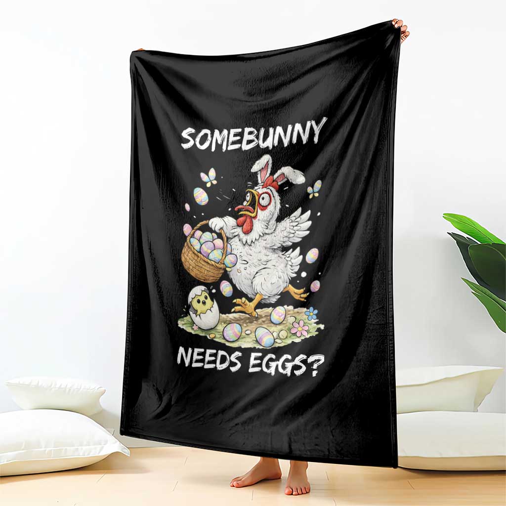 Funny Easter Chicken Bunny Ears Throw Blanket Somebunny Needs Eggs