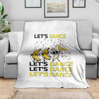 Funny Dancing Banana Throw Blanket Lets Dance Silly Meme Graphic