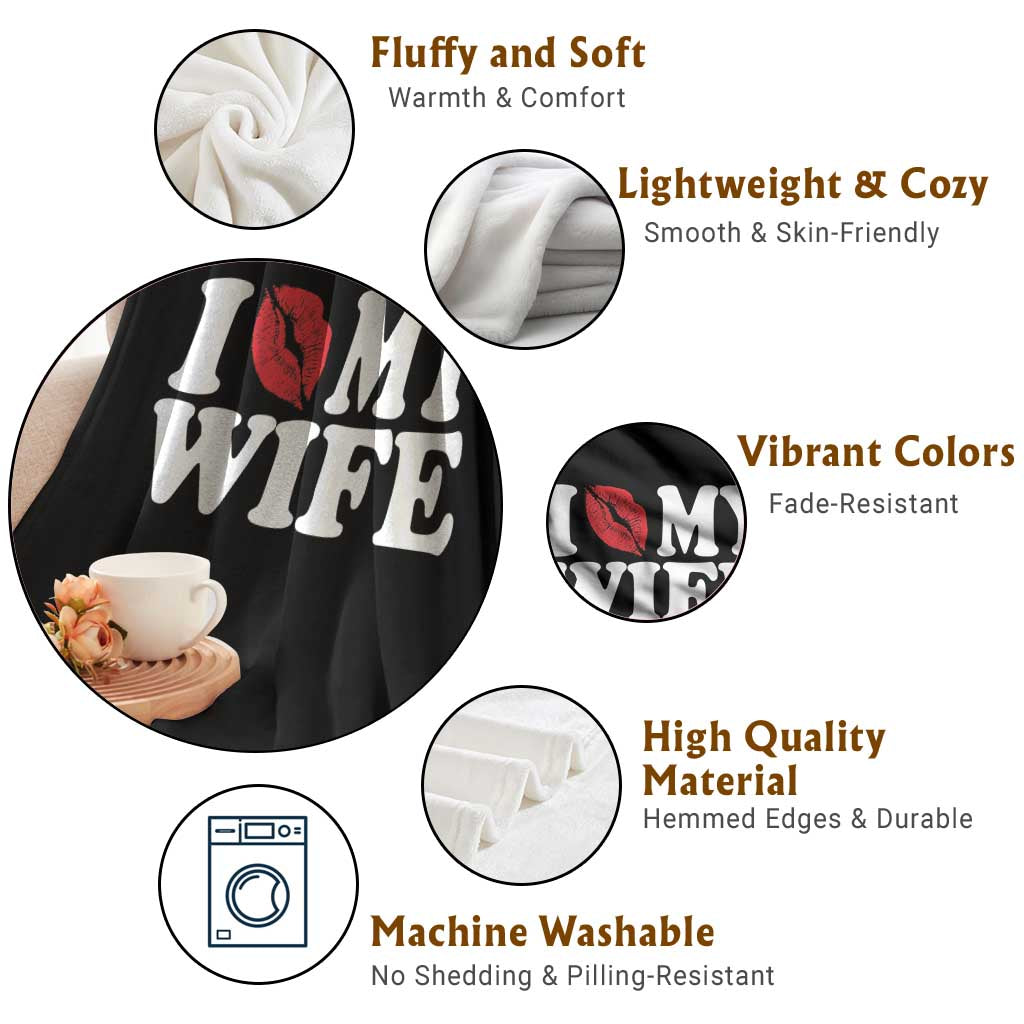 Funny Marriage Gift Throw Blanket I Love My Wife