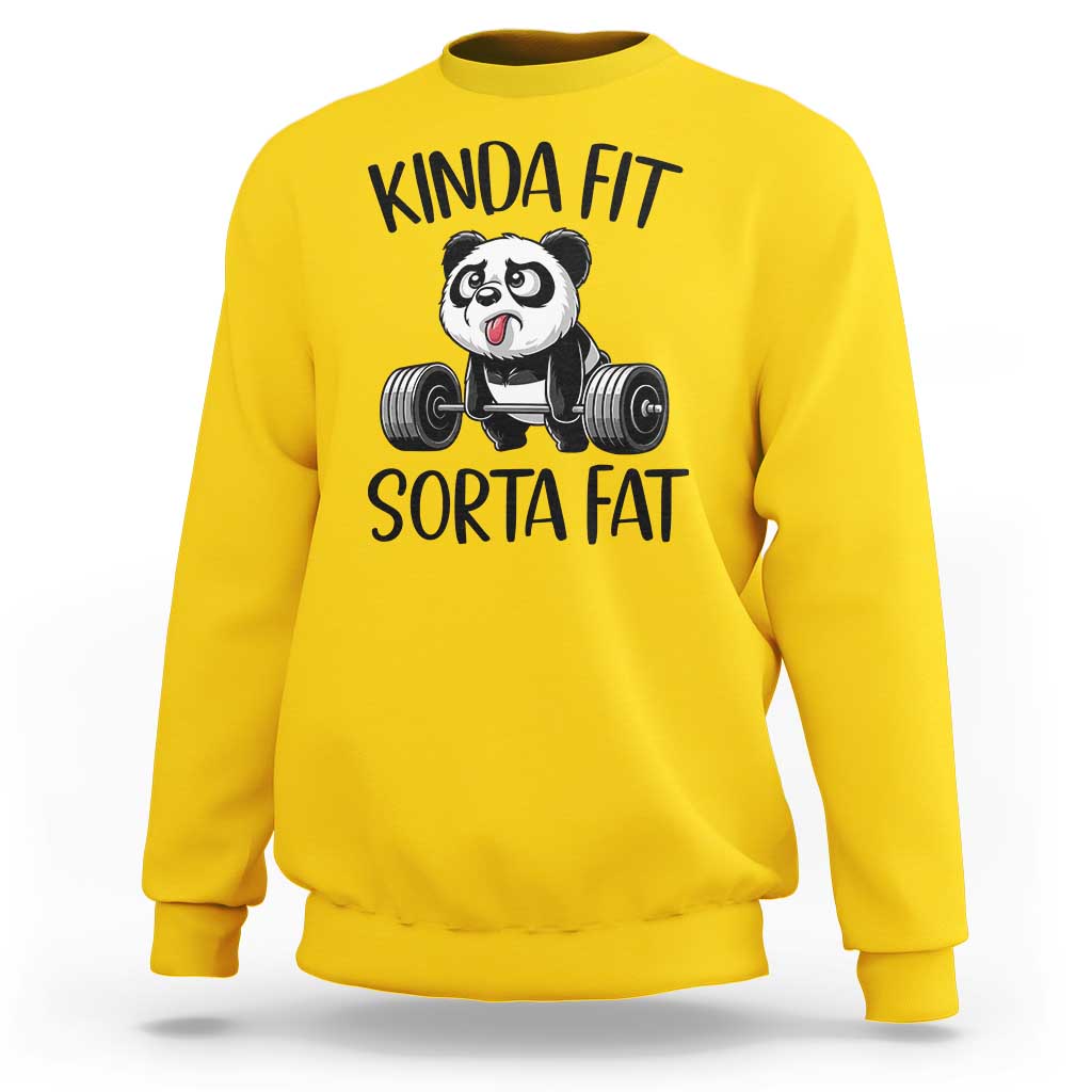 Funny Gym Panda Lover Sweatshirt Kinda Fit Sorta Fat