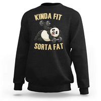 Funny Panda Weightlifting Workout Sweatshirt Kinda Fit Sorta Fat