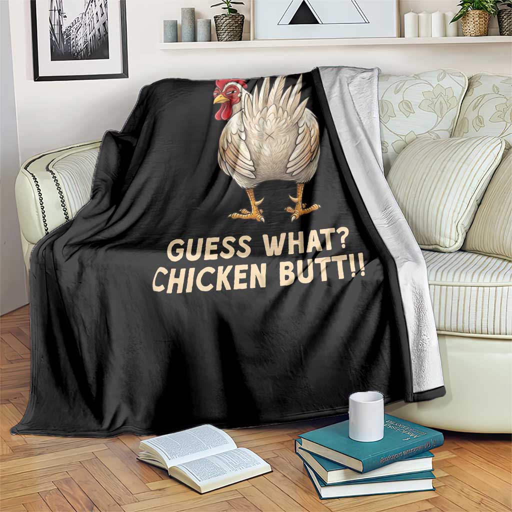 Guess What Chicken Butt Joke Throw Blanket Funny Chicken Lover Graphic