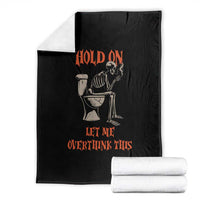 Funny Skeleton Let Me Overthink This Throw Blanket Sarcastic Dark Humor Quote