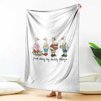 Funny Goose Just Doing My Daddy Things Throw Blanket Fathers Day Gift
