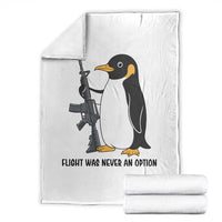 Funny Penguin Lover Gift Throw Blanket Flight Was Never An Option