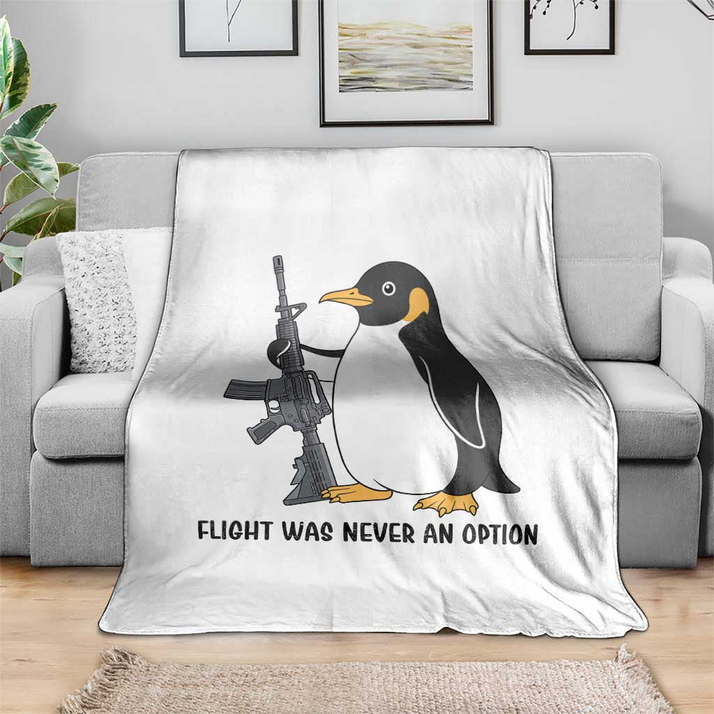 Funny Penguin Lover Gift Throw Blanket Flight Was Never An Option