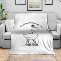 Funny Silly Goose Roller Skater Throw Blanket Flight Was Never An Option