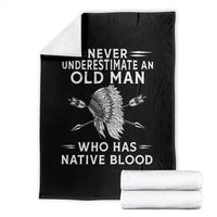 Native American Warrior Throw Blanket Never Underestimate An Old Man Who Has Native Blood