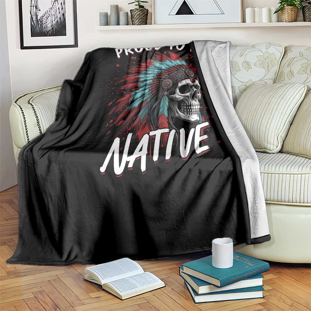 Proud To Be Native Throw Blanket Native American Skull Headdress Graphic