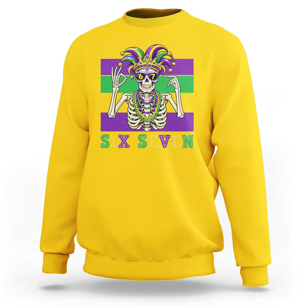 Funny Mardi Gras Skeleton Sweatshirt Six Seven Meme