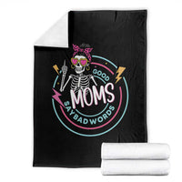 Funny Skeleton Mom Graphic Throw Blanket Good Moms Say Bad Words