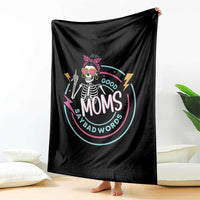 Funny Skeleton Mom Graphic Throw Blanket Good Moms Say Bad Words