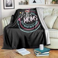 Funny Skeleton Mom Graphic Throw Blanket Good Moms Say Bad Words