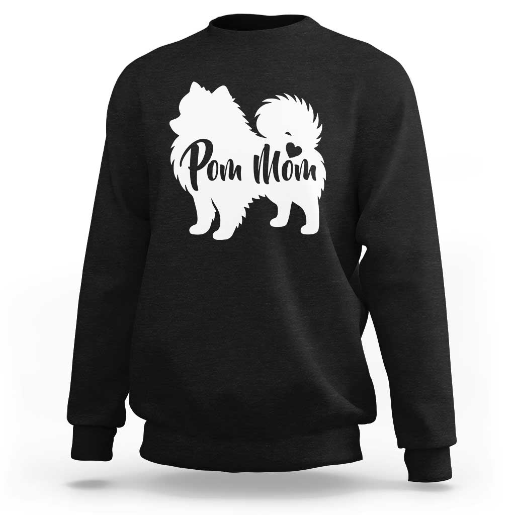 Proud Pom Mom Sweatshirt Pomeranian Dog Lover Gift