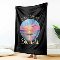 Always Chasing Sunsets Throw Blanket Summer Vacation Travel Gift