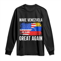 Make Venezuela Great Again Long Sleeve Shirt Political Gift - Wonder Print Shop