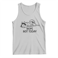 Nope Not Today Tank Top Funny Siberian Husky Lazy Mood