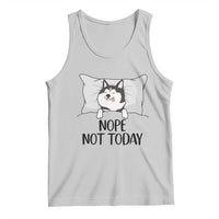 Lazy Siberian Husky Meme Tank Top Nope Not Today