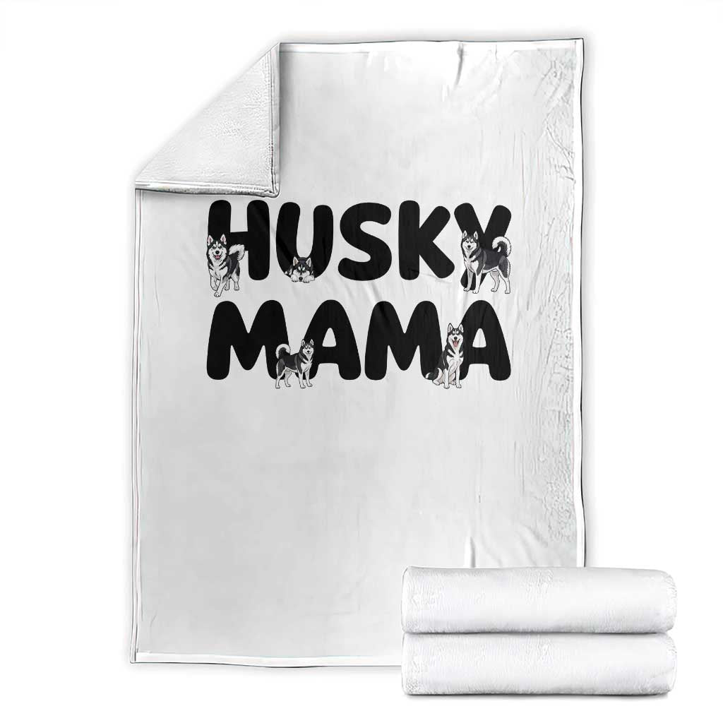 Proud Husky Mama Throw Blanket Siberian Husky Mothers Day Gift