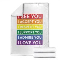I See Accept Respect Support Admire Love You Throw Blanket LGBT Ally Pride Graphic