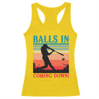Funny BaseBall Lover Racerback Tank Top Balls In Coming Down - Wonder Print Shop