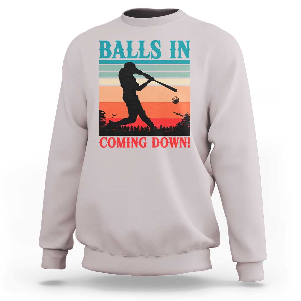 Funny BaseBall Lover Sweatshirt Balls In Coming Down - Wonder Print Shop