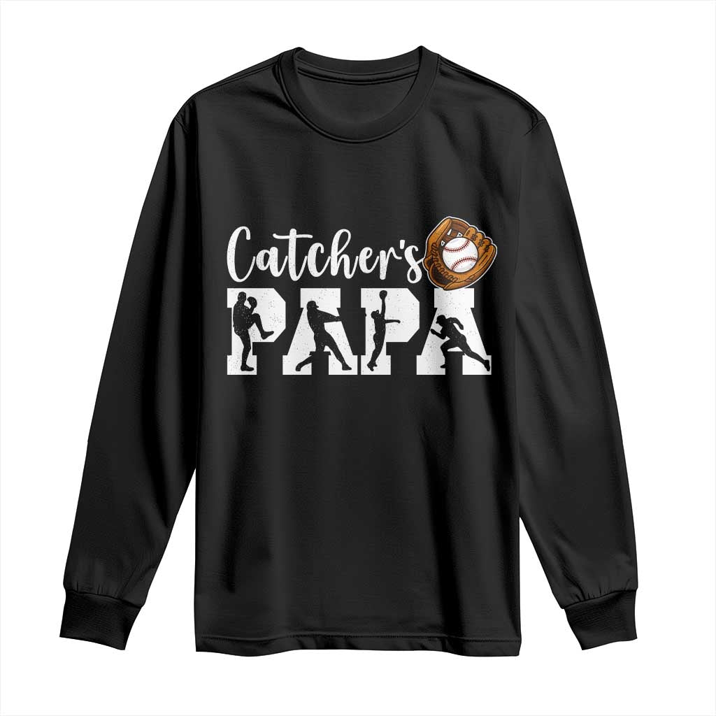 Catchers Papa Long Sleeve Shirt Funny Gift For Catcher Player - Wonder Print Shop