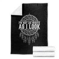 Im Not As White As I Look Throw Blanket Native Inspired Dreamcatcher