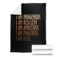 Indigenous Peoples Day Gifts Throw Blanket Resilient Ambitious Powerful Here