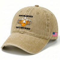 Bowling And Beer That's Why I'm Here Washed Cotton Baseball Cap Drinking Bowling Gift