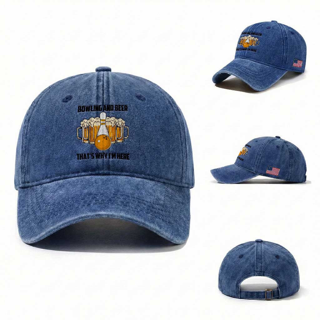 Bowling And Beer That's Why I'm Here Washed Cotton Baseball Cap Drinking Bowling Gift